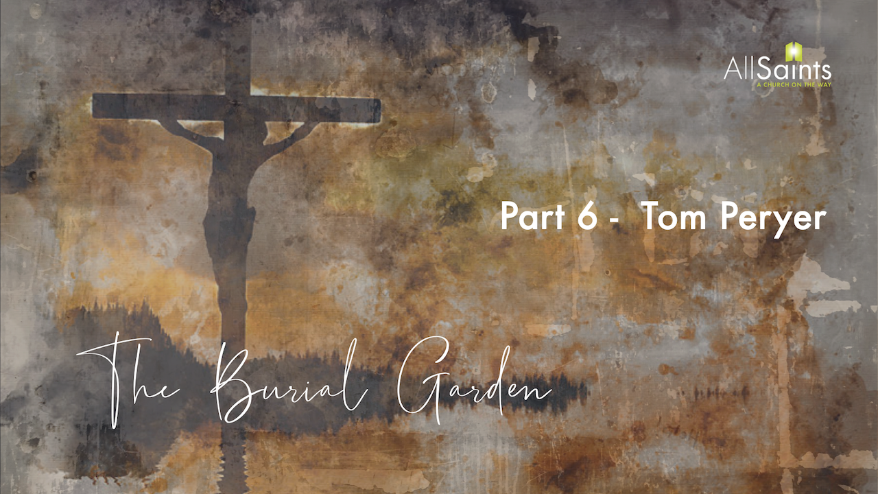 In the Gardens of Holy Week - Part 6